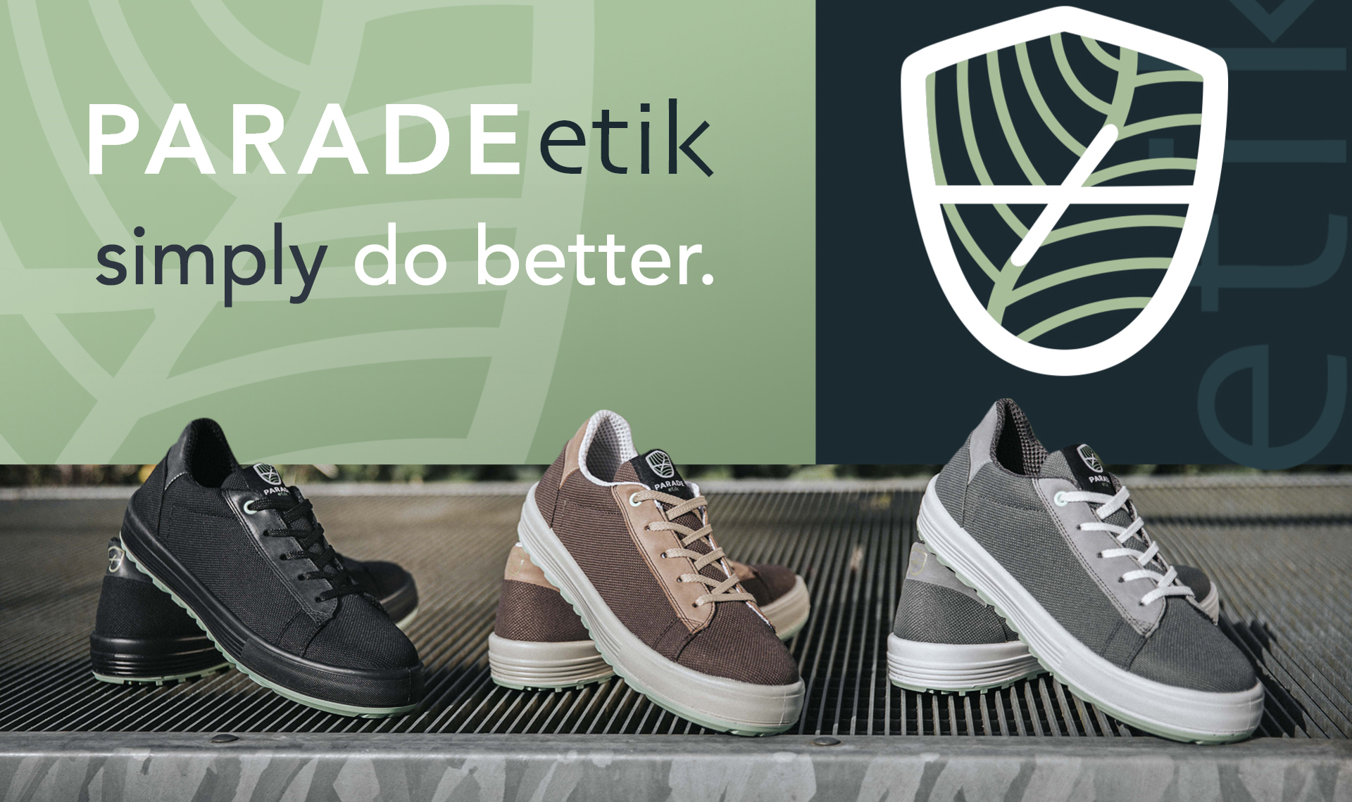 Gamme parade Etik, faire mieux tout simplement